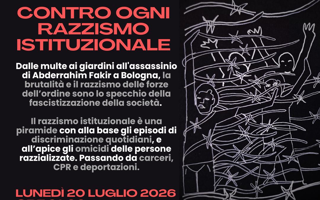 Contro ogni razzismo istituzionale